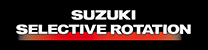 SUZUKI SELECTIVE ROTATION